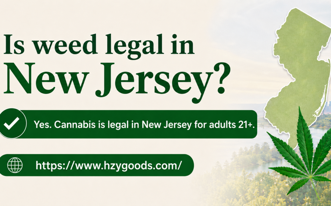 Is Weed Legal in New Jersey in 2026? What Every Essex County Resident Needs to Know