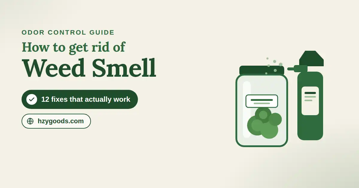 How to get rid of weed smell: sealed glass jar of cannabis and an odor eliminator spray, HZY Goods NJ